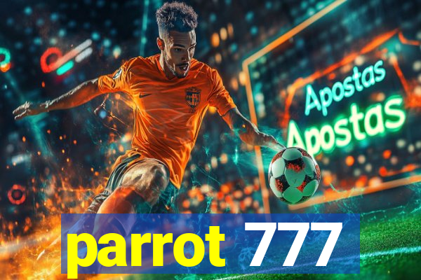 parrot 777